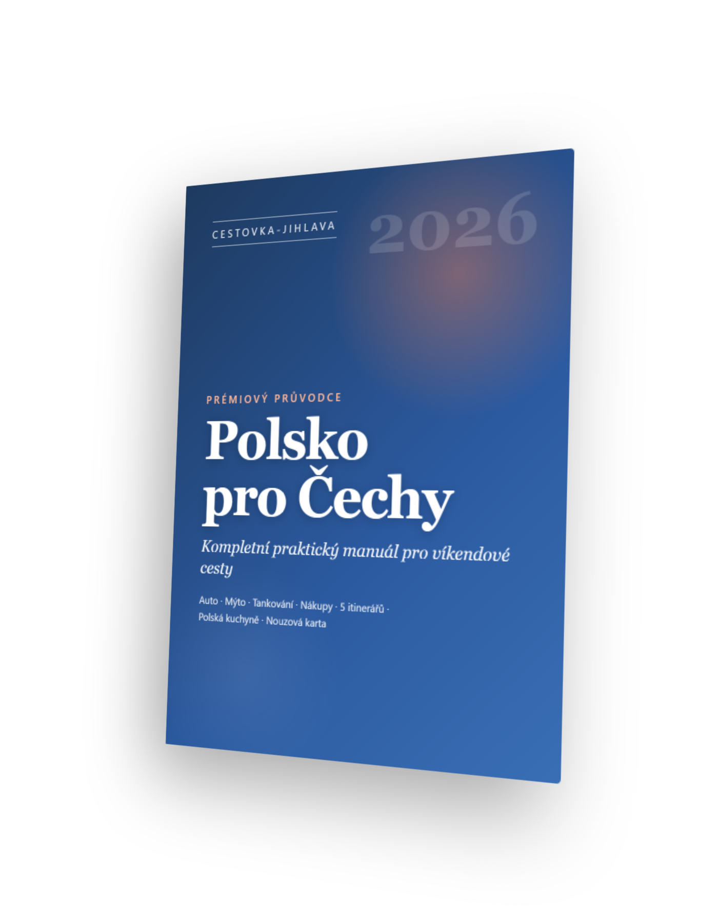 Polsko pro Čechy 2026 — Kompletní průvodce