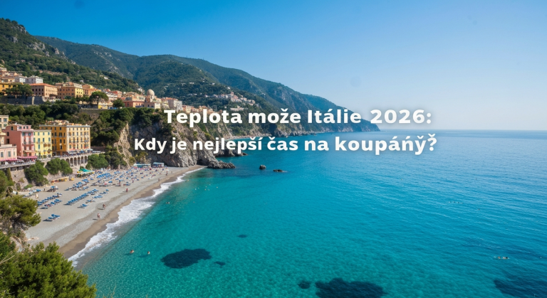 Teplota moře Itálie 2026: Kdy je nejlepší čas na koupání? | 2026