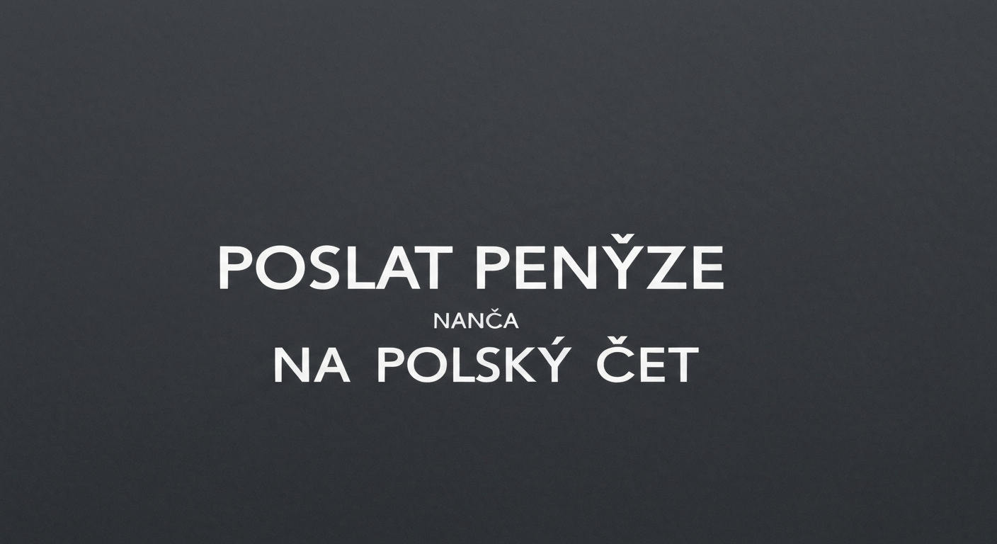 Jak poslat peníze na polský účet: Nejlepší způsoby a tipy pro 2026 | 2026 2 20036 inline poslat pen ze na polsk et 1